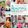 A Beautiful Mess Photo Idea Book... - Bild 1
