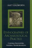 Ethnographies of Archaeological Practice (eBook, ePUB)