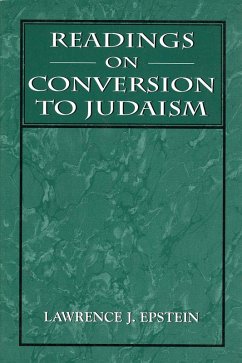 Readings on Conversion to Judaism (eBook, ePUB) Cover Readings on Conversion to Judaism (eBook, ePUB)