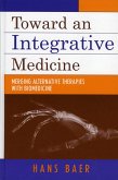 Toward an Integrative Medicine (eBook, ePUB)