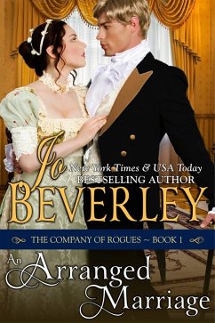 Arranged Marriage (The Company of Rogues Series, Book 1) (eBook, ePUB) - Beverley, Jo