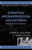 Curating Archaeological Collections (eBook, ePUB) Curating Archaeological Collections (eBook, ePUB)