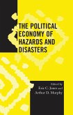 The Political Economy of Hazards and Disasters (eBook, PDF)