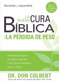 La nueva cura biblica para la perdida de peso (eBook, ePUB)