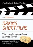Making Short Films, Third Edition (eBook, PDF)