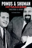 Pomus & Shuman: Hitmakers Together & Apart (eBook, ePUB)