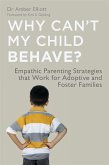Why Can't My Child Behave? (eBook, ePUB)
