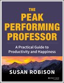 The Peak Performing Professor (eBook, ePUB)