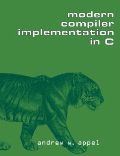 Modern Compiler Implementation in C (eBook, PDF) - Appel, Andrew W.