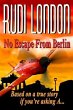No Escape From Berlin (eBook, ePUB) - Bild 1