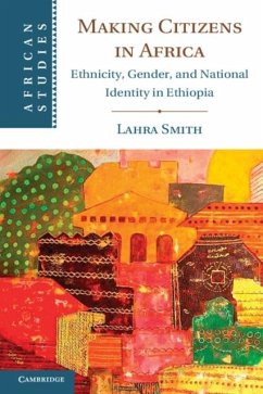 Making Citizens in Africa (eBook, PDF) - Smith, Lahra