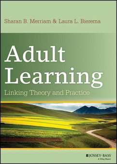 Adult Learning (eBook, ePUB) - Merriam, Sharan B.; Bierema, Laura L.