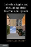 Individual Rights and the Making of the International System (eBook, PDF)