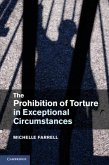 Prohibition of Torture in Exceptional Circumstances (eBook, PDF)