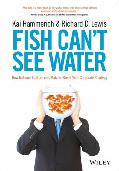 Fish Can't See Water (eBook, ePUB) - Hammerich, Kai; Lewis, Richard D.