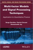 Multi-factor Models and Signal Processing Techniques (eBook, PDF)