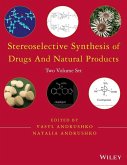 Stereoselective Synthesis of Drugs and Natural Products (eBook, PDF)