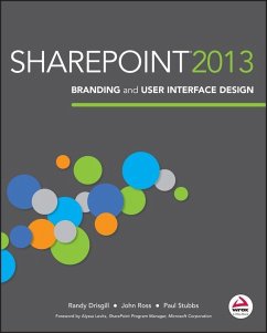 SharePoint 2013 Branding and User Interface Design (eBook, PDF) - Drisgill, Randy; Ross, John; Stubbs, Paul