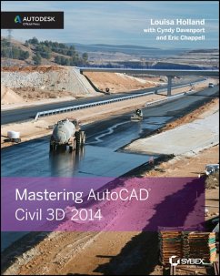 Mastering AutoCAD Civil 3D 2014 (eBook, ePUB) - Holland, Louisa; Davenport, Cyndy; Chappell, Eric