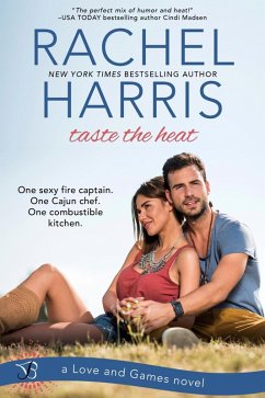 Taste the Heat (eBook, ePUB) - Harris, Rachel