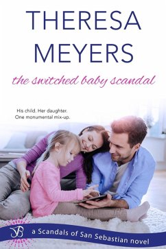 The Switched Baby Scandal (eBook, ePUB) - Meyers, Theresa