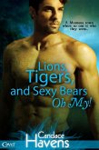 Lions, Tigers, and Sexy Bears Oh My! (eBook, ePUB)