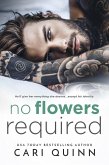 No Flowers Required (eBook, ePUB)