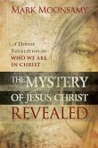 Mystery of Jesus Christ Revealed (eBook, ePUB)