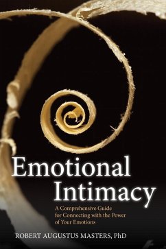 Emotional Intimacy (eBook, ePUB) - Masters, Robert Augustus
