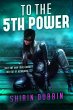 To the Fifth Power (eBook, ePUB) - Bild 1