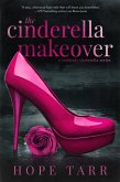 The Cinderella Makeover (eBook, ePUB)