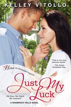 Just My Luck (eBook, ePUB) - Vitollo, Kelley