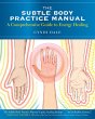 The Subtle Body Practice Manual (eBook,... - Bild 1