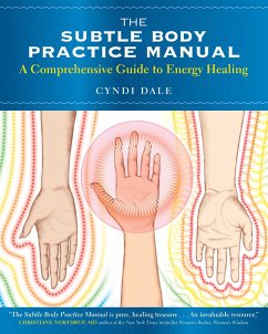 The Subtle Body Practice Manual (eBook, ePUB) - Dale, Cyndi