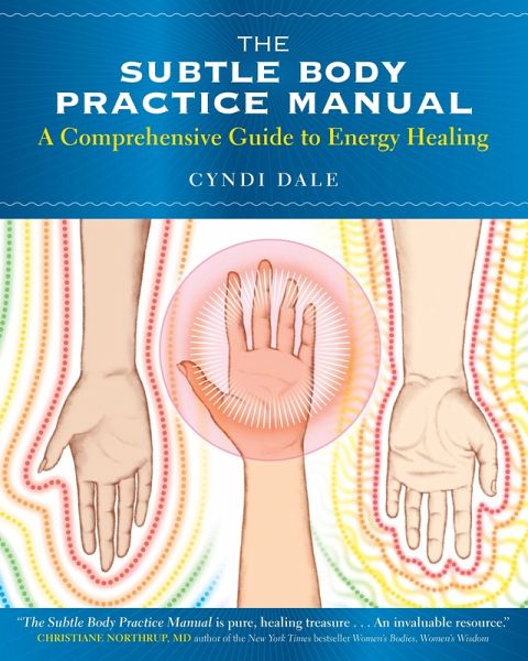 The Subtle Body Practice Manual (eBook, ePUB) The Subtle Body Practice Manual (eBook, ePUB)