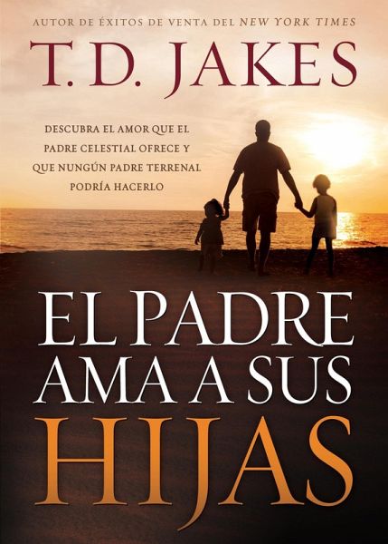 El padre ama a sus hijas (eBook, ePUB)