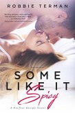 Some Like It Spicy (eBook, ePUB)