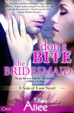 Don't Bite the Bridesmaid (eBook, ePUB)