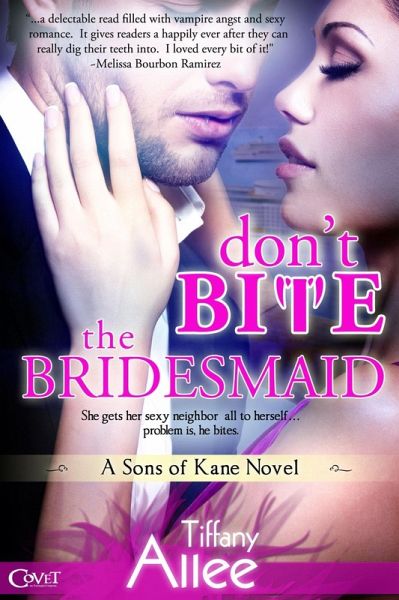 Don't Bite the Bridesmaid (eBook, ePUB) Don't Bite the Bridesmaid (eBook, ePUB)
