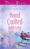 Hand Quilted With Love (eBook, ePUB)