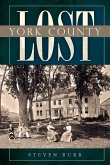 Lost York County (eBook, ePUB)