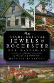 Architectural Jewels of Rochester New Hampshire: A History of the Built Environment (eBook, ePUB)