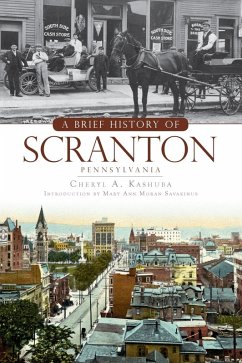 Cover Brief History of Scranton, Pennsylvania (eBook, ePUB)