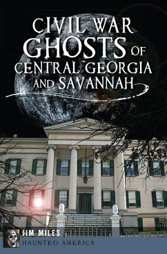 Cover Civil War Ghosts of Central Georgia and Savannah (eBook, ePUB)