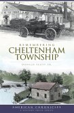 Remembering Cheltenham Township (eBook, ePUB)