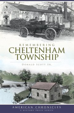 Remembering Cheltenham Township (eBook, ePUB) - Sr., Donald Scott