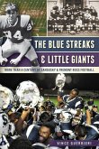 Blue Streaks & Little Giants: More than a Century of Sandusky & Fremont Ross Football (eBook, ePUB)