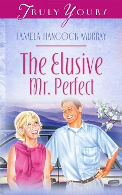 Elusive Mr. Perfect (eBook, ePUB) - Murray, Tamela Hancock