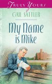 My Name Is Mike (eBook, ePUB)