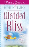 Wedded Bliss (eBook, ePUB)